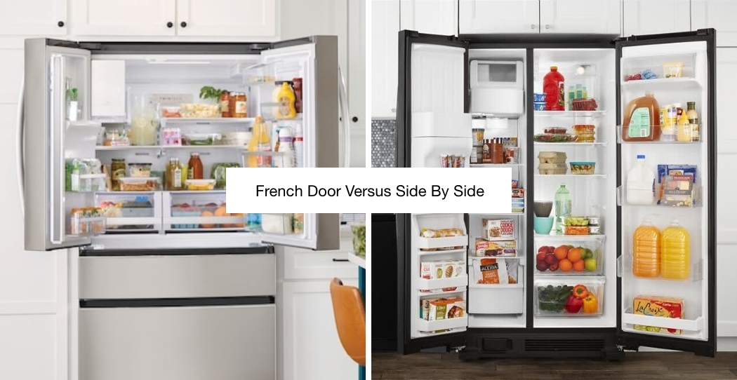 french door vs side by side refrigerator